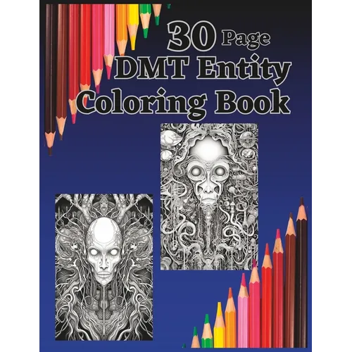 30 Page DMT Entity Coloring Book - Paperback