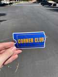 Corner Club Buster Stickers (6 pack)
