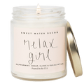 Relax, Girl Soy Candle - Clear Jar - 9 oz (Relaxation)