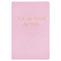 You Are Made For This Fabric Journal