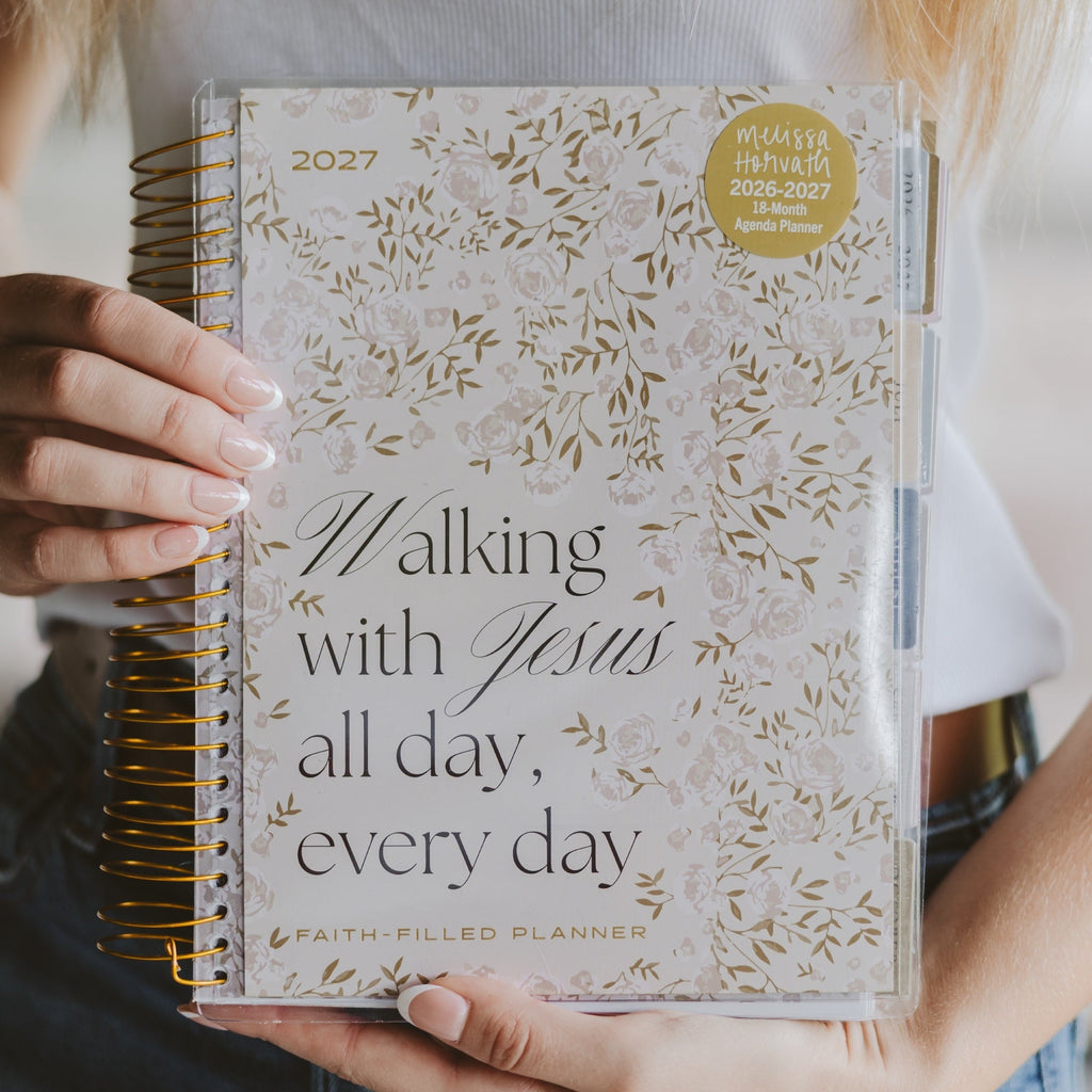 Walking with Jesus All Day, Every Day 2026-2027 18 Month Planner