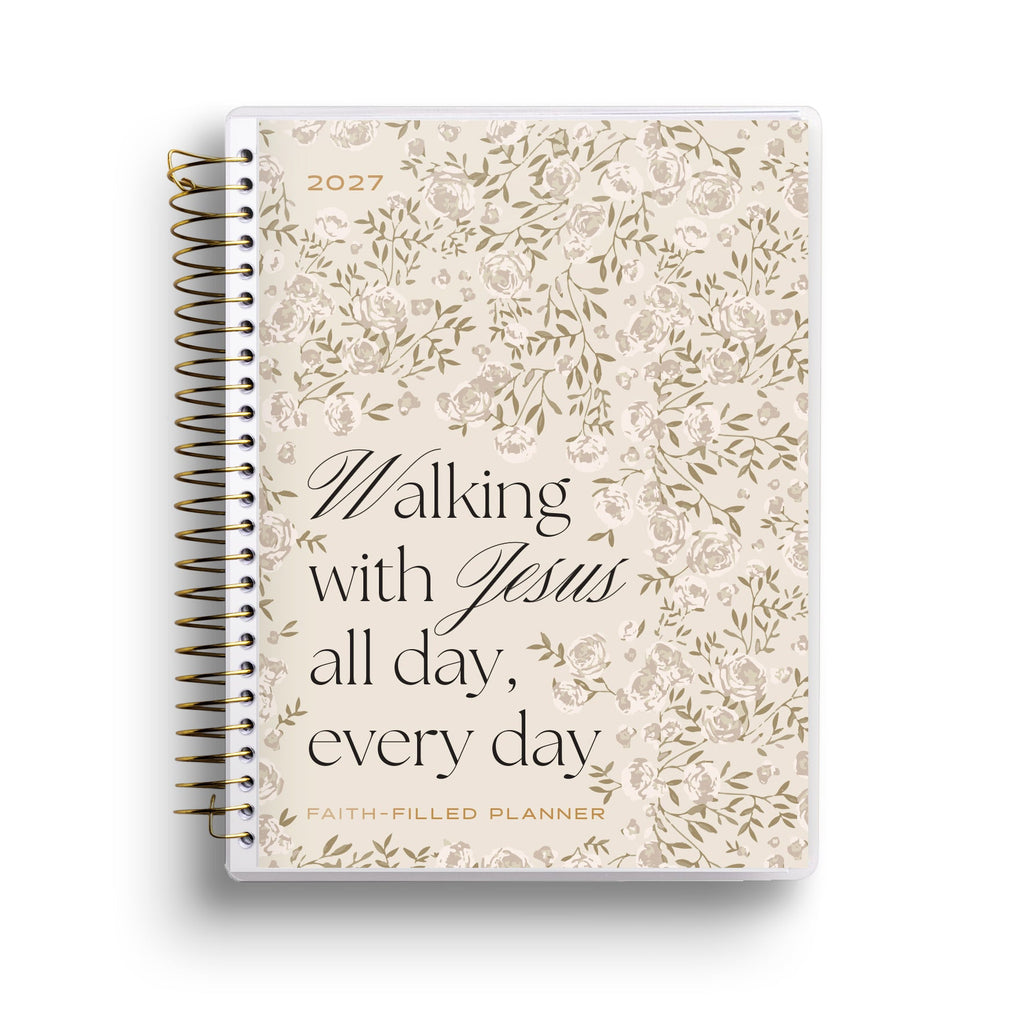 Walking with Jesus All Day, Every Day 2026-2027 18 Month Planner
