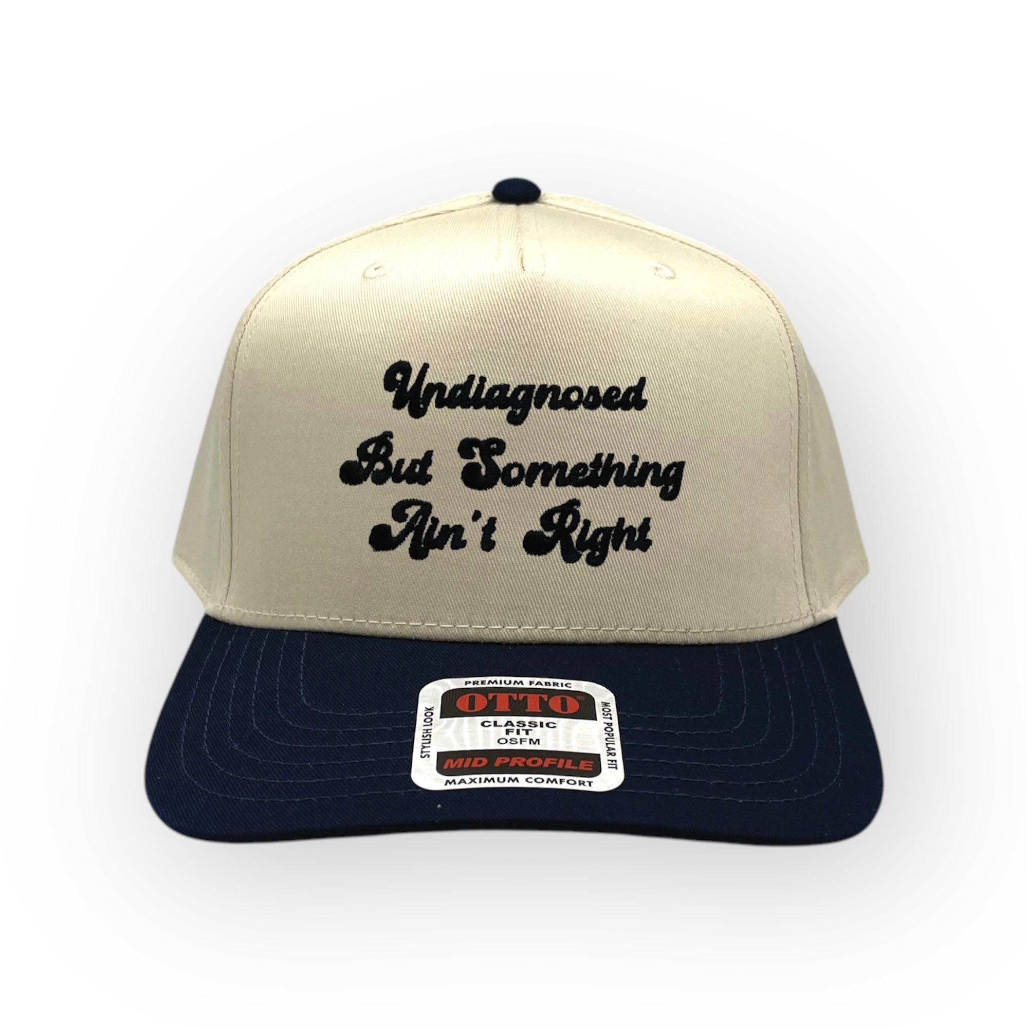 Something Ain't Right Embroidery Hat - Otto Cap