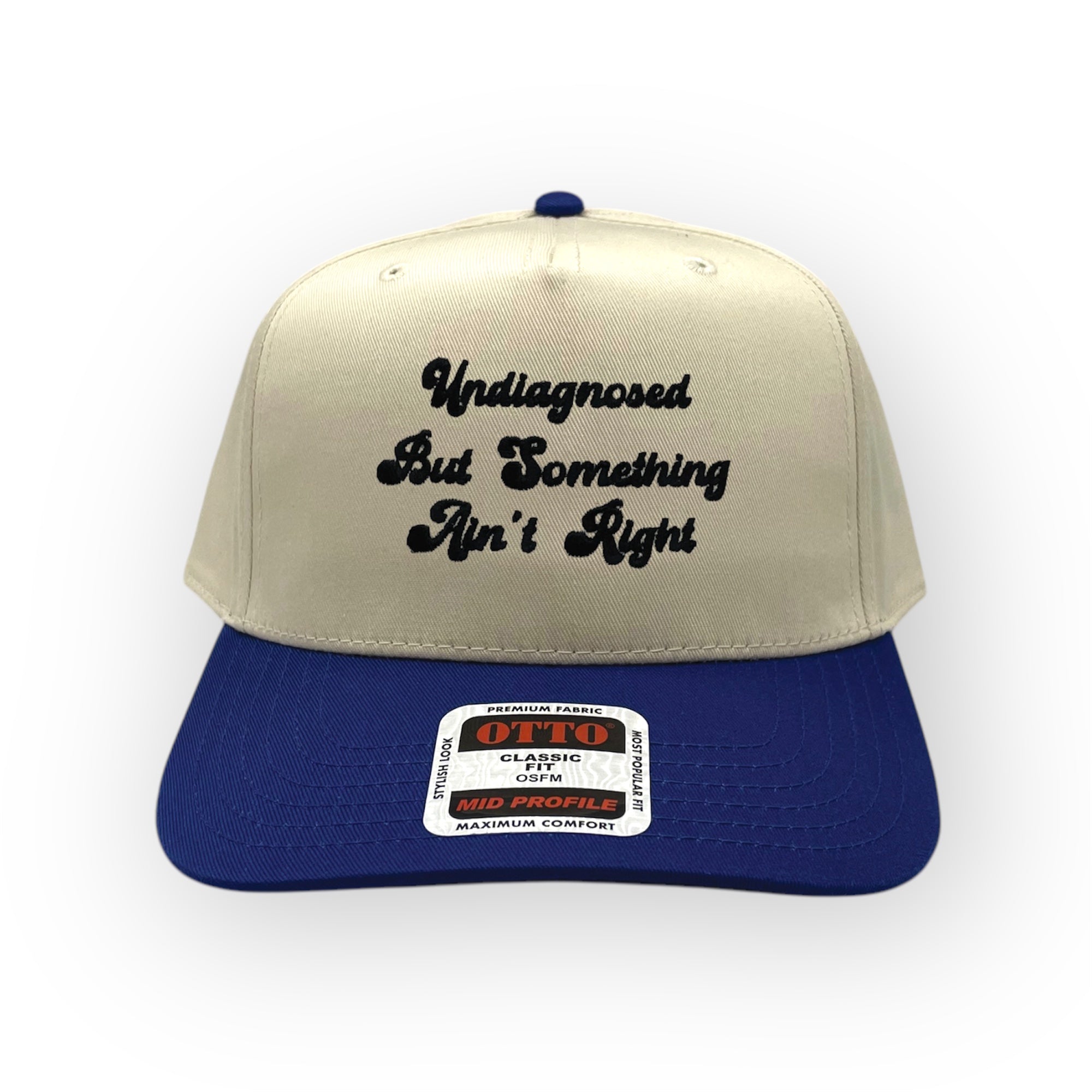 Something Ain't Right Embroidery Hat - Otto Cap