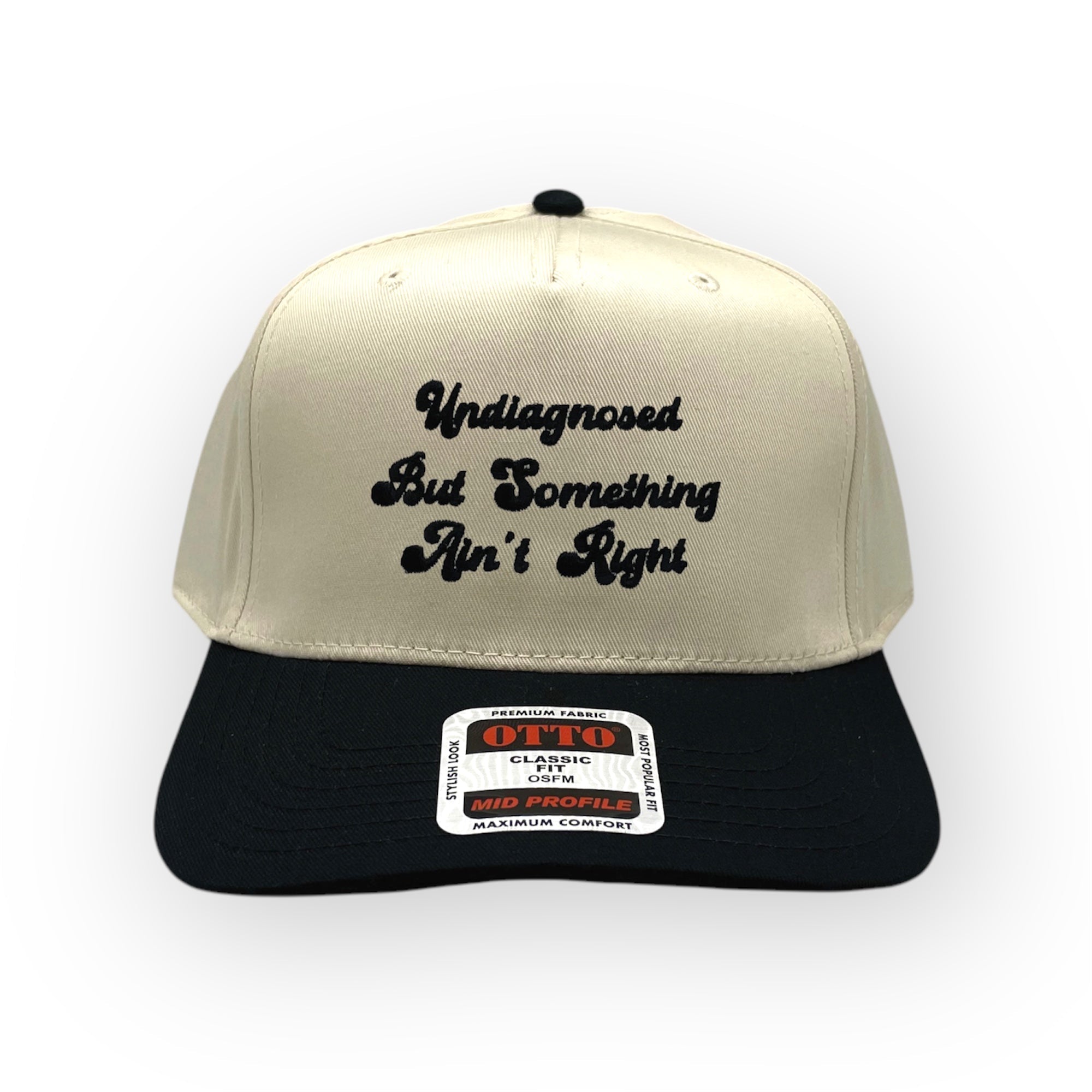 Something Ain't Right Embroidery Hat - Otto Cap