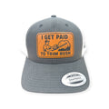 I Get Paid To Trim Bush Patch Hat - YP Classic 6606 Trucker Hat