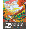 101 Relaxing Landscapes Coloring Book: A Nature-Inspired Coloring Book for Garden and Forest Lovers - Paperback